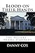 Blood on Their Hands: The H...