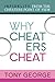 Why Cheaters Cheat: Infidelity from the cheater's point of view