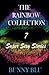 The Rainbow Collection: 7 S...