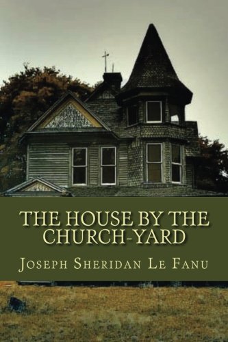 The House by the Church Yard