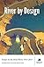 River by Design: Essays on the Boise River, 1915-2015 (Deluxe Edition)