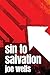 Sin to Salvation