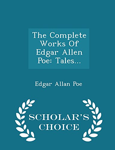 The Complete Works of Edgar Allen Poe: Tales