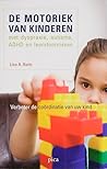 De motoriek van k...