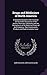 Drugs and Medicines of North America: A Quarterly Devoted to the Historical and Scientific Discussion of the Botany, Pharmacy, Chemistry and the ... Products and Sophistications, Issue