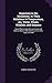 Repertory to the Modalities, in Their Relations to Temperature, Air, Water, Winds, Weather, and Seasons: Based Mainly Upon Hering's Condensed Materia Medica, With Additions From Allen, Lippe, and Hale