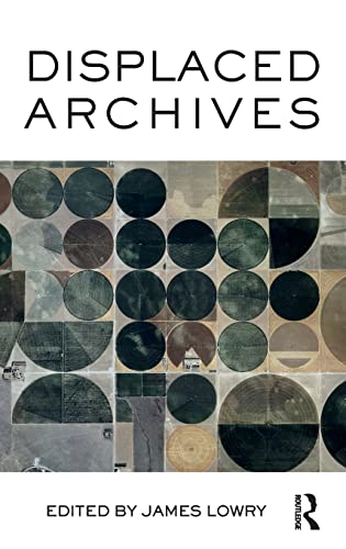 Displaced Archives (Hardcover)