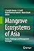 Mangrove Ecosystems of Asia...