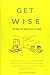 Get Wise: 30 Days of practi...