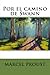 Por el camino de Swann (Spanish Edition)