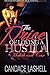 The Price Of Loving A Hustla by Candace Lashell