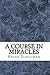 A Course in Miracles