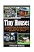 Tiny Houses by Dianne Selton
