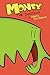 Monty the Dinosaur Volume 1 by Bob Frantz
