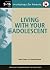 Living with Your Adolescent: Strategies to Empower Parents of Adolescents (Workshops for Parents)