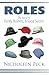 Roles: The Secret to Family, Business, and Social Success