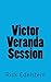 Victor Veranda Session