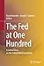 The Fed at One Hundred: A Critical View on the Federal Reserve System