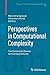 Perspectives in Computational Complexity: The Somenath Biswas Anniversary Volume (Progress in Computer Science and Applied Logic, 26)