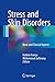 Stress and Skin Disorders: Basic and Clinical Aspects