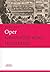 Oper. Geschichte einer Inst...
