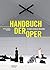 Handbuch der Oper: 14., grundlegend überarbeitete Auflage (German Edition)