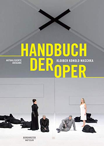 Handbuch der Oper: 14., grundlegend überarbeitete Auflage (German Edition)