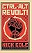 CTRL ALT Revolt! (Soda Pop Soldier, #0.5)
