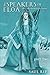 The Speakers of Eloa: Part Two (The Underworld Legacy Series, Volume 5)