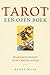 Tarot: een open boek: praktisch inzicht in de tarotkaarten