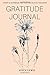 Gratitude Journal: A Diary ...