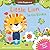 Little Lion in the Garden (Little Explorers Series)