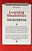Learning Disabilities Sourcebook, 5th Ed. (Health Reference Series)