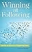 Winning at Following: Secrets to Success in Supporting Roles
