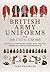 British Army Uniforms from 1751 to 1783: Including the Seven Years' War and the American War of Independence