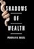 Shadows of Wealth