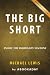Summary of The Big Short: b...