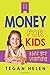 Money For Kid's: Educational books for Kids (Volume 1)