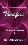 Therefore by Alfred Flatten