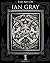 The Art of Ian Gray: Volume 1