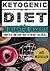 Ketogenic Diet: 30 Delightf...