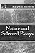 Nature and Selected Essays