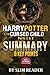 Harry Potter and the Cursed Child, Parts 1 & 2: Summary & Key Points with BONUS Critics Review