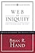 The Web of Iniquity: The En...