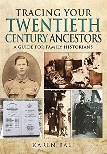 Tracing Your Twentieth-Century Ancestors: A Guide for Family Historians (Tracing your Ancestors)