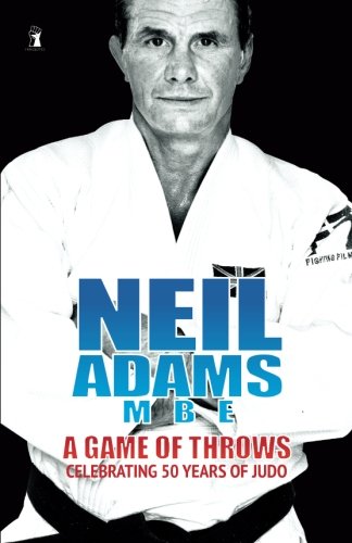 A Game of Throws: Celebrating 50 Years in Judo (Paperback)