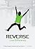 Reverse: Live Differently: 21 Day Student Devotional From Daniel