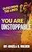 You Are Unstoppable