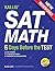 Kallis' SAT Math - 6 Days Before the Test (6 Practice Tests+college SAT Prep + Study Guide Book for the New SAT): SAT Prep 2016 - 2017
