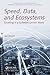 Speed, Data, and Ecosystems by Jan Bosch